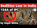 Indian Penal Code Section 124 A explained - Sedition Law in India - Delhi Judicial Services Exam