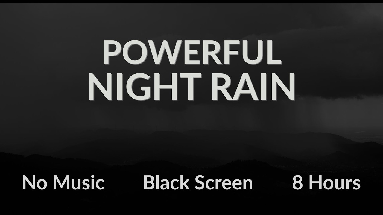 Powerful Night Rain Ambience | Black Screen | 8 Hours | No Music