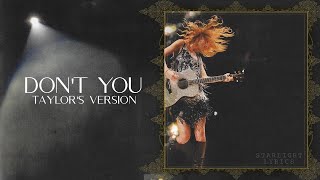 Taylor Swift - Don&#39;t You (From The Vault) (Taylor&#39;s Version) - Lyric Video HD