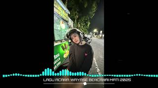 Download Lagu TMR - LAGU ACARA‼️ WAYASE BERCERAI MATI - BR REMIX TERBARU MP3