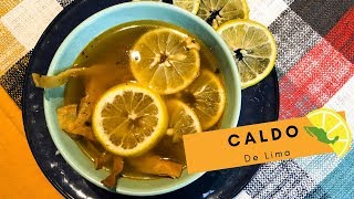 Caldo de Lima / Sweet Lime Soup (How To)