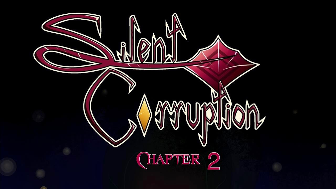 Silent Corruption Chapter 2