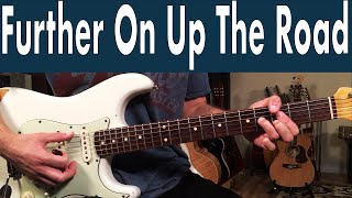 Eric Clapton Further On Up The Road Guitar Lesson + Tutorial Eric Clapton + The Band