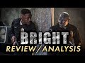 Bright (Netflix) is eclectic, but effective -  Review and Analysis