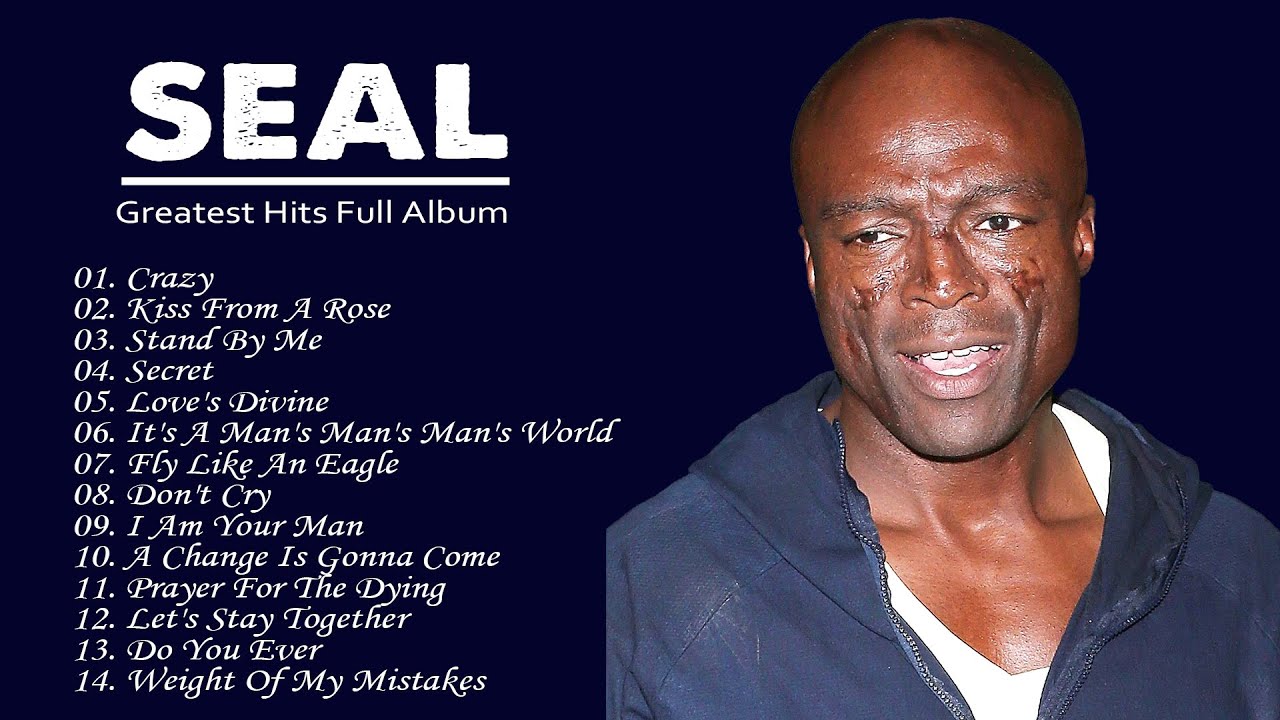 Seal Greatest Hits Full Album 2023 Best Songs Of Seal Seal Hits