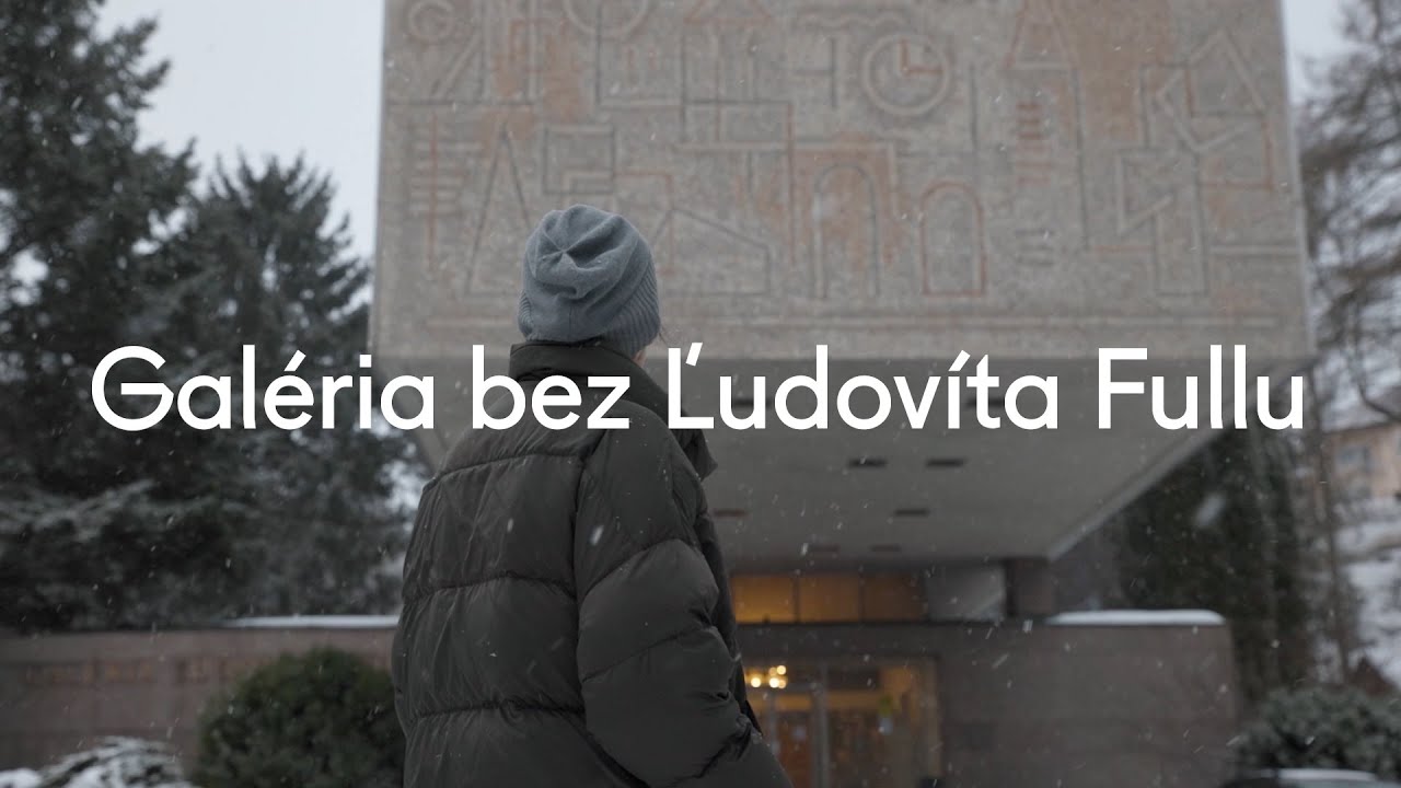 Galéria bez Ľudovíta Fullu