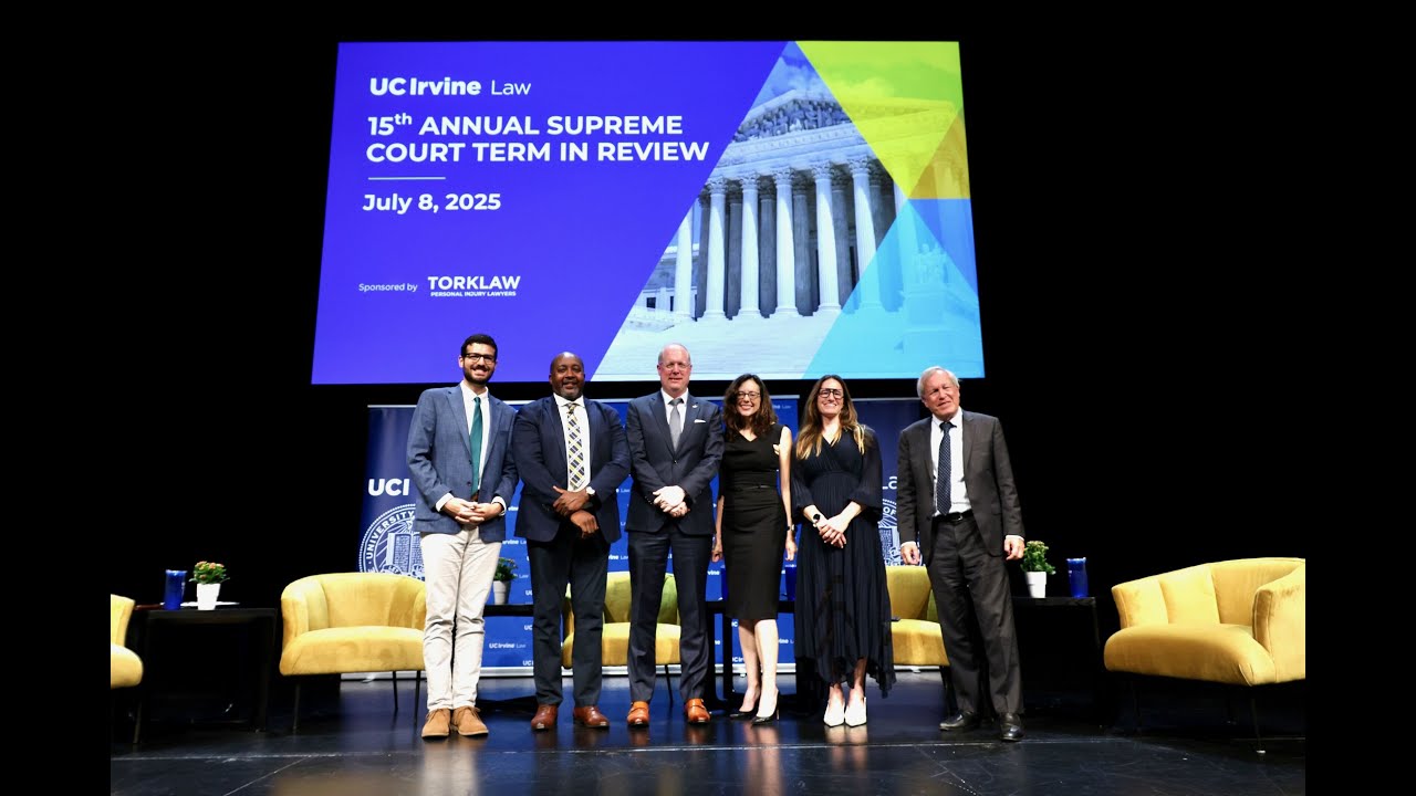 UC Irvine Law's 15th Annual Supreme Court Term in Review