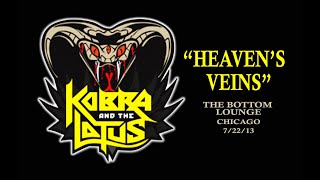 KOBRA &amp; THE LOTUS Heaven&#39;s Veins 7/22/13 Chicago