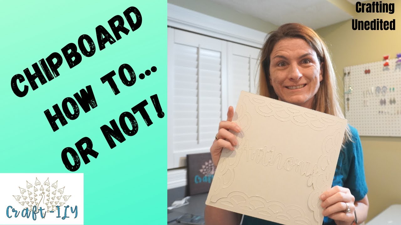 How To Cut Chipboard With The Cricut Maker 