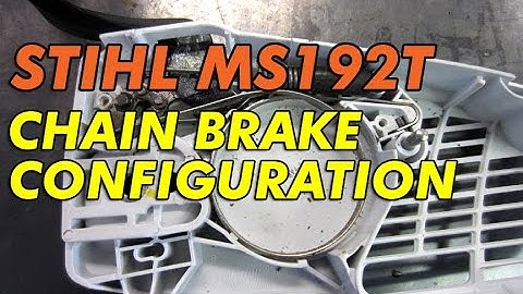 STIHL MS192T Chainsaw Chain Brake Configuration