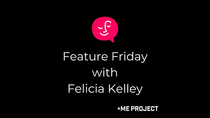 Feature Friday: Felicia Kelley