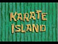 Karate Island Title Card Karate Island Title Card