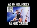 As 10 melhores de Almir Sater