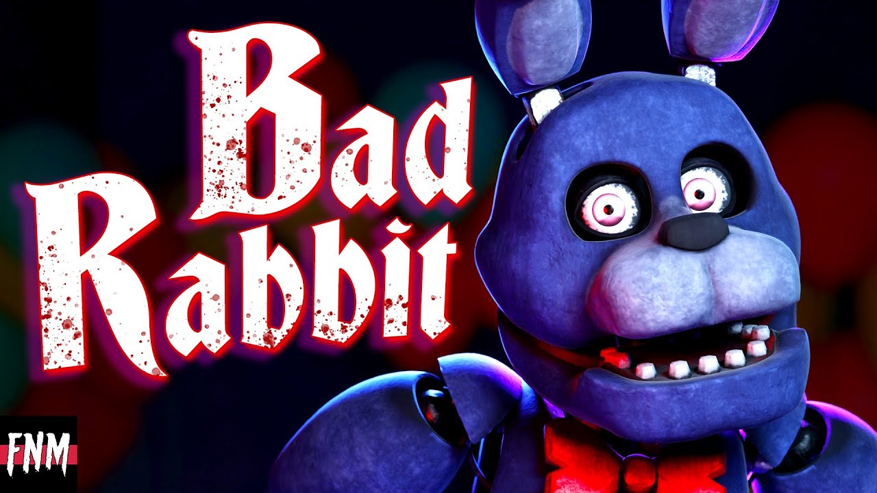 FNAF SONG Bad Rabbit ANIMATED II