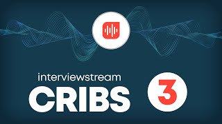interivewstream CRIBS | Episode 3