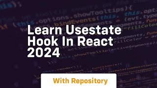 learn usestate hook in react 2024