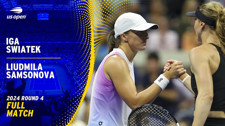 Iga Swiatek vs. Liudmila Samsonova Full Match | 2024 US Open Round 4