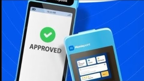 HOW TO UPDATE YOUR MONIEPOINT ANDROID POS TO LATEST VERSION