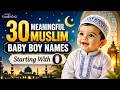 30 Meaningful Muslim Baby Boy Names Starting With O | Islamic Names &amp; Meanings