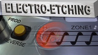 Electro Etching