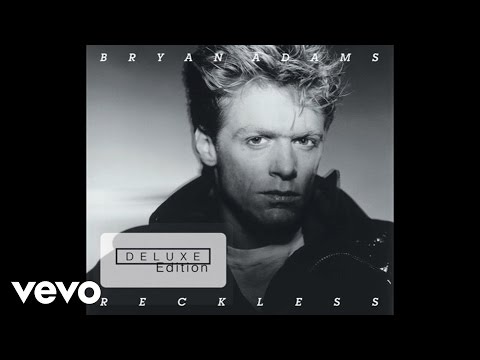 Bryan Adams - Too Hot To Handle (Audio)