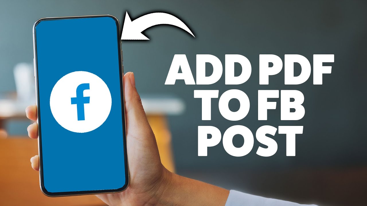 How To Add A Pdf To A Facebook Post 2026 (iPhone & Android) - YouTube