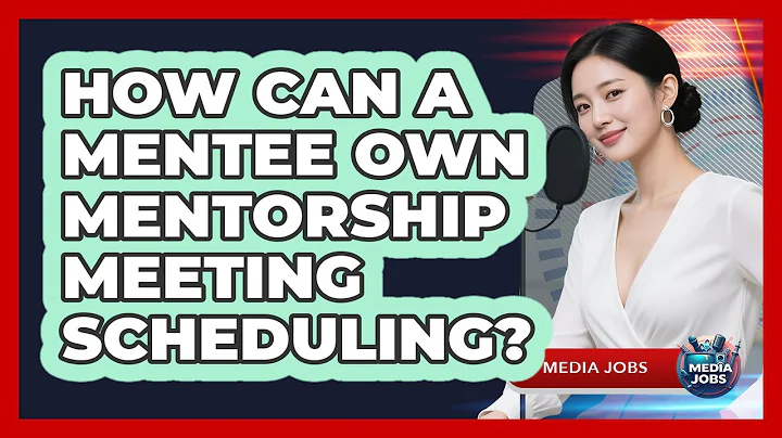 How Can A Mentee Own Mentorship Meeting Scheduling?