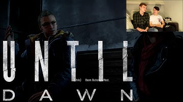 Until Dawn-Episode 2-Chapter 1: Boom, Butterfly Effect