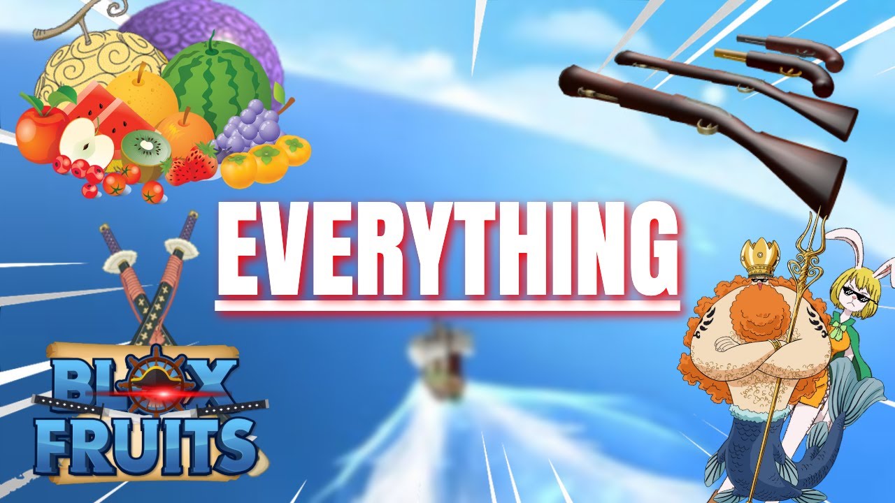 🔥BLOX FRUIT | EVERYTHING SHOWCASE! ( Devil Fruits,Swords.Guns,Races and ...