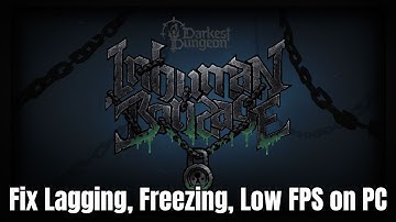 How To Fix Darkest Dungeon II: Inhuman Bondage Freezing, Lagging or Stuttering Issue On PC