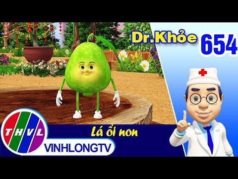 Dr. Khỏe - Tập 654: Lá ổi non