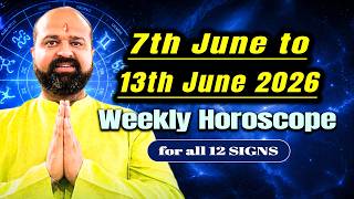 7th June to 13th June 2026 Weekly Horoscope | Adhika Darsha Amavasya  this week | Mahalaxmi Yog