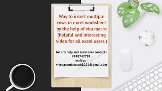 Way to insert multiple rows in excel worksheet by the help of vba macro.