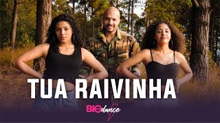 TUA RAIVINHA - Ludmilla, Cabrera e Joey Montana - Coreografia BIO DANCE!