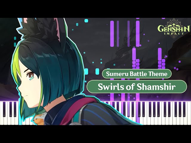 Sumeru Battle Theme 1 - Swirls of Shamshir | [Piano Cover] (Synthesia)「ピアノ」 class=