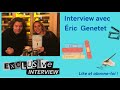 Interview ric genetet