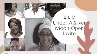 Under A Silver Moon Open Invite, A Sophisticated Ladies Club Production 2020