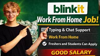blinkit | Work From Home | Customer Care Executive | Work From Home 2026 🔥