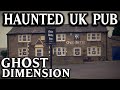 Raucous Ghosts Won&#39;t Leave UK Pub | Ghost Dimension: Flying Solo