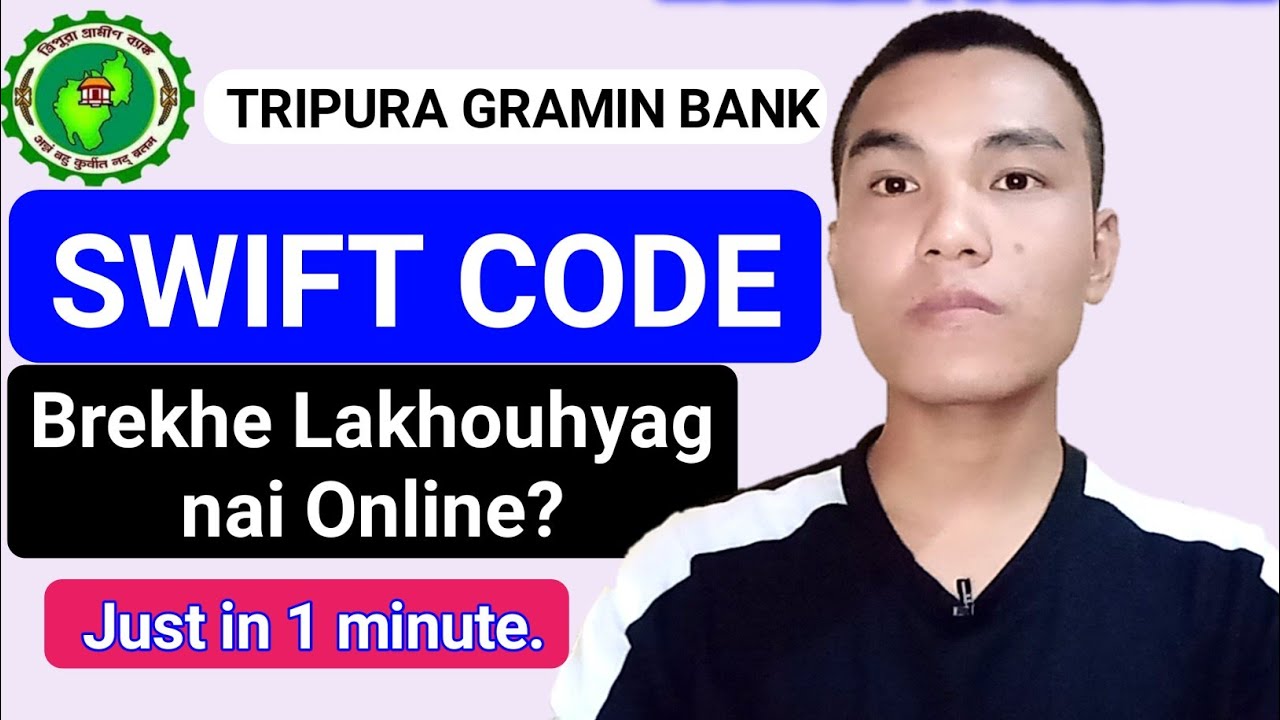 Tripura Gramin Bank Swift Code Online Tripura Gramin Bank Ni Swift tripura-gramin-bank-swift-code-online-tripura-gramin-bank-ni-swift
