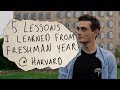 5 Lessons I Learned From My Freshman Year at Harvard