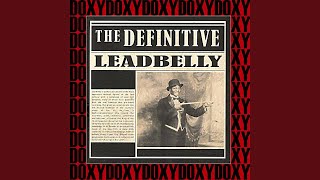 Video thumbnail of "Leadbelly - Mother's Blues"