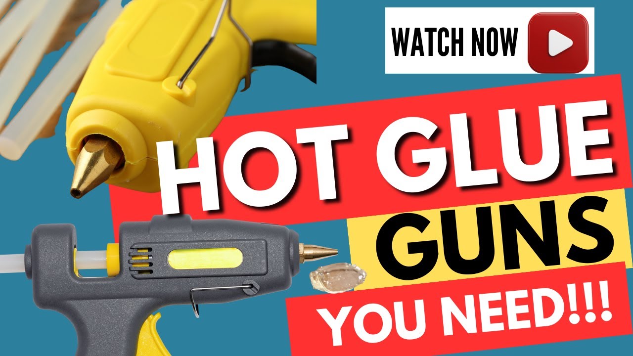 Best Hot Glue Guns for Crafting and DIY Projects