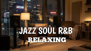 Dreamy Smooth Jazz 🌙 Soulful R&B Instrumentals to Relax & Unwind
