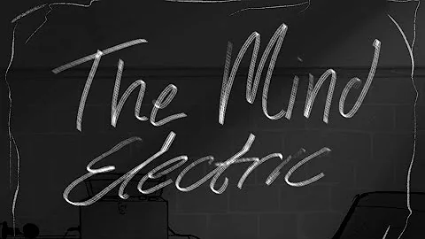 !! Flash Warning !! “The Mind Electric” Animatic