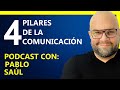 Los 4 Pilares del PLAN ESTRATÉGICO DE COMUNICACIÓN 😊 | PODCAST con Pablo Saúl