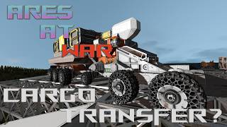 Cargo Transfer? | Ares at War
