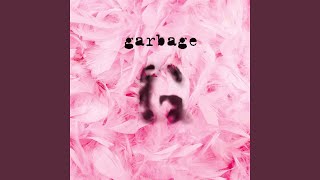 Video thumbnail of "Garbage - #1 Crush (Original Mix)"