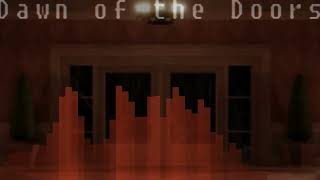 Roblox DOORS - Dawn of The Doors (REMIX)