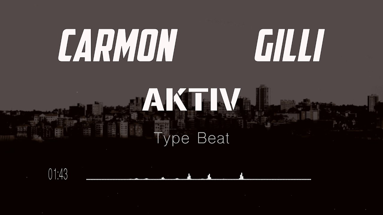 Carmon x Gilli - Aktiv | Type Beat
